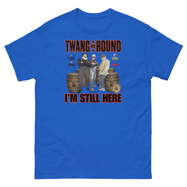 I'm Still Here T-shirt - Image 3