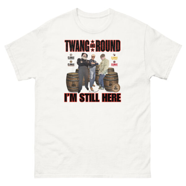 I'm Still Here T-shirt - Image 9